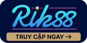 Top 15 nhà cái uy tín nhất thị trường 21 kqbd_rik88
